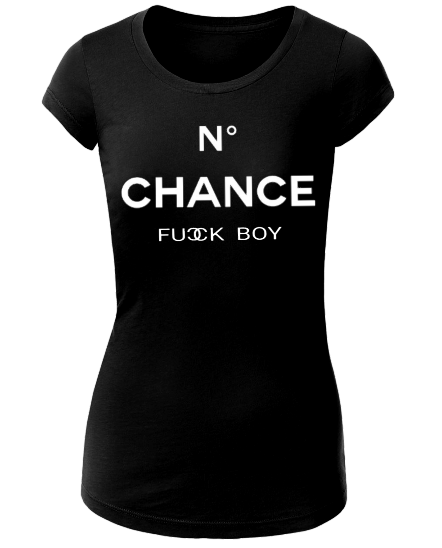 No Chance F Boy tshirts